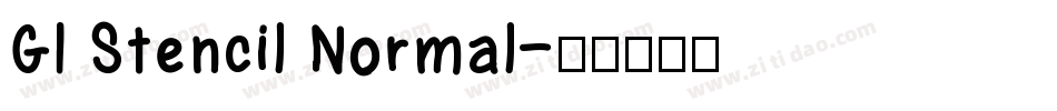 GI Stencil Normal字体转换